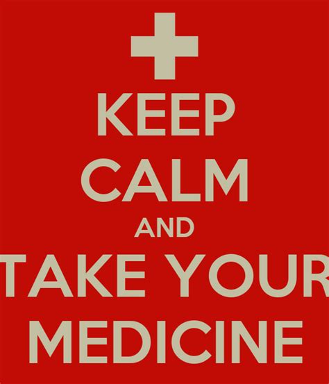 Take Your Medicine Nobodys Perfect