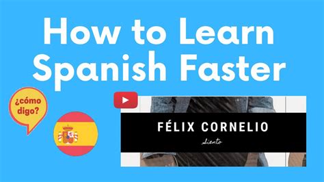 Do You Want To Learn Spanish Faster Youtube