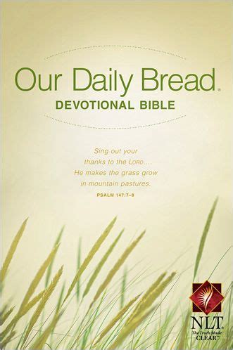 Our Daily Bread Devotional Bible Nlt By Tyndale Rbc Ministries