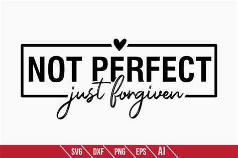 Not Perfect Just Forgiven Graphic By Teeking124 · Creative Fabrica