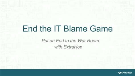 End The It Blame Game