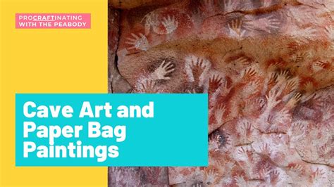 Cave Art And Paper Bag Paintings Youtube