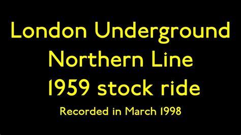 Northern Line 1959 Stock Ride Youtube