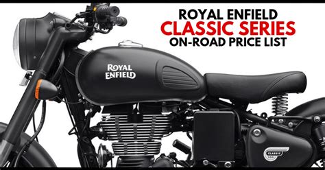 Full price list of royal enfield motorcycles in india. 2019 Price List of Royal Enfield Motorcycles Available in ...