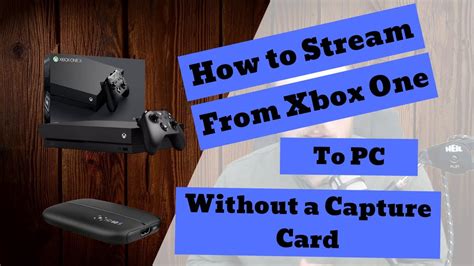 How To Stream Xbox To Pc Without Capture Card Youtube