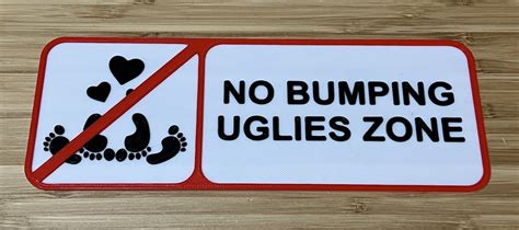 No Bumping Uglies Zone Sign MMU By Muddymaker Download Free STL Model Printables Com
