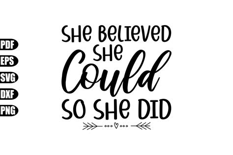 She Believed She Could So She Did Svg Graphic By Creativekhadiza124