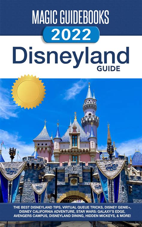 Magic Guidebooks Disneyland Guide 2022 The Best Disneyland Tips