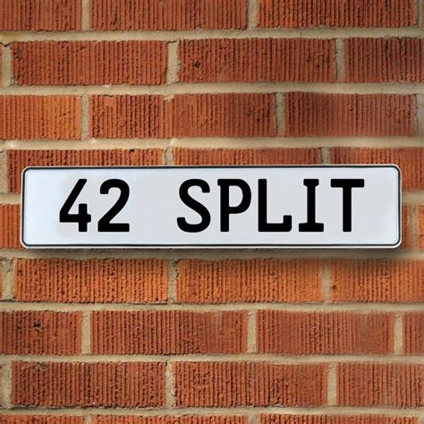 42 Split White Aluminum Street Sign Mancave Euro Plate Name Door Sign