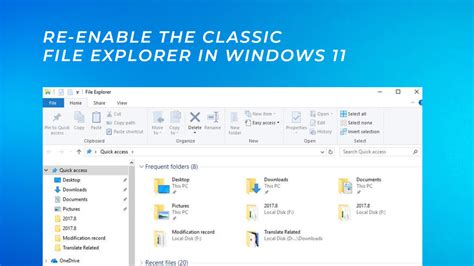 How To Re Enable The Classic File Explorer In Windows 11 Guide