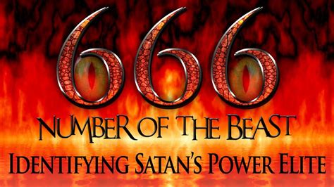 666 Number Of The Beast Identifying Satans Power Elite Wake Up