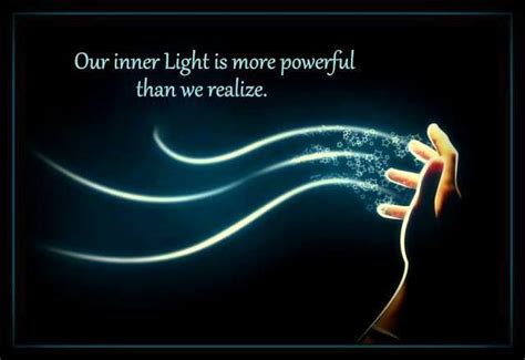 Inner Light Inner Light Quotes To Live By Encouragement Quotes