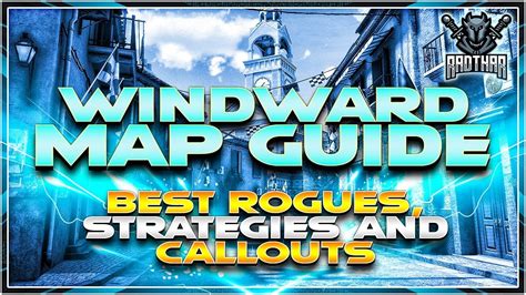 Windward Map Guide Best Rogues Strategies And Callouts Rogue