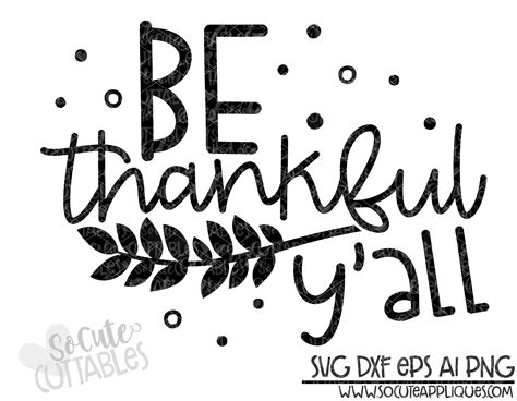 Be Thankful Yall 18 Scc Svg