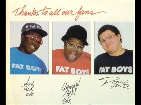 The fat boys also recorded a version of the twist with chubby checker who covered it in 1960. The Fat Boys-Human Beat Box - YouTube