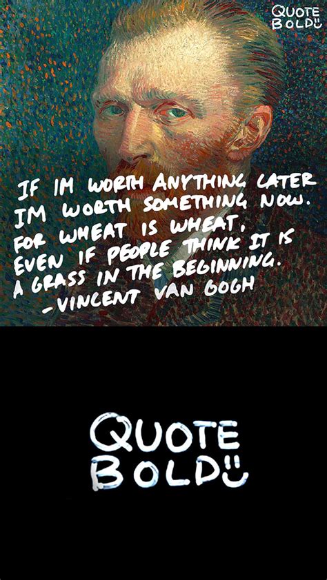 Vincent Van Gogh Art Inspirational Motivational Portrait Quote