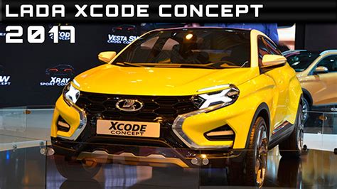 2017 Lada Xcode Concept Review Rendered Price Specs Release Date Youtube
