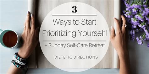 3 Ways To Prioritize Yourself Dietetic Directions Dietitian