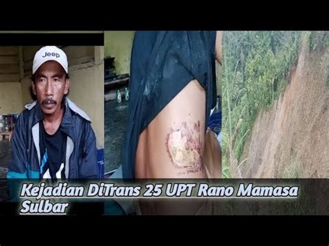 Kondisi Jalan Trans 25 UPT Rano Mamasa Sulbar YouTube