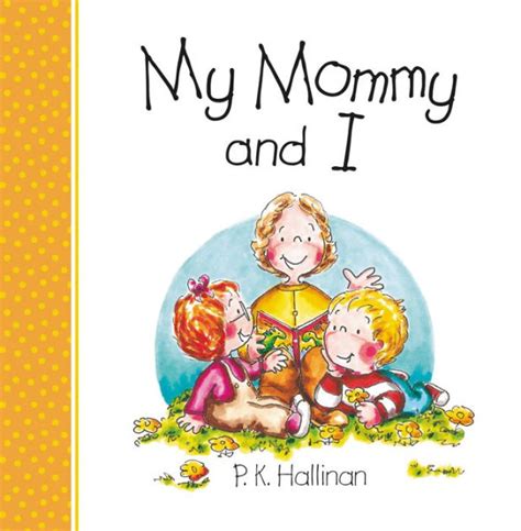 My Mommy And I By P K Hallinan Board Book Barnes And Noble