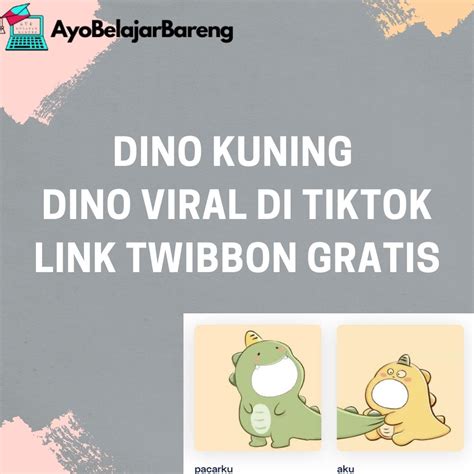 Dino Kuning Dino Viral Di Tiktok Link Twibbon Gratis