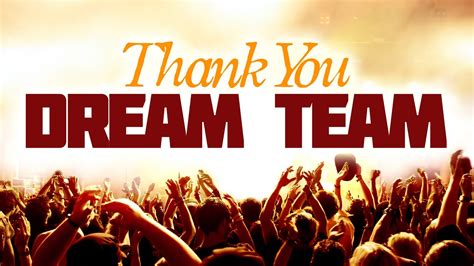Use these meaningful quotes for employees to show your true gratitude for your people. Dream Team Appreciation 2015 - YouTube