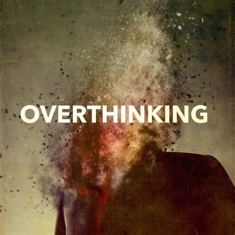 Overthinking Adalah