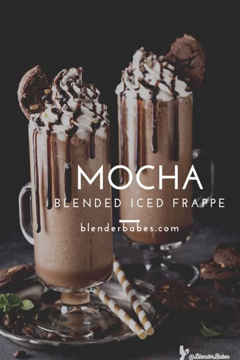 Ice Blended Mocha Frappe Coffee Drink Blender Babes