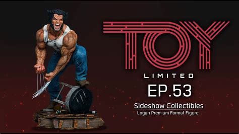 EP 53 Sideshow Logan Premium Format Figure Unboxing By Toy Limited