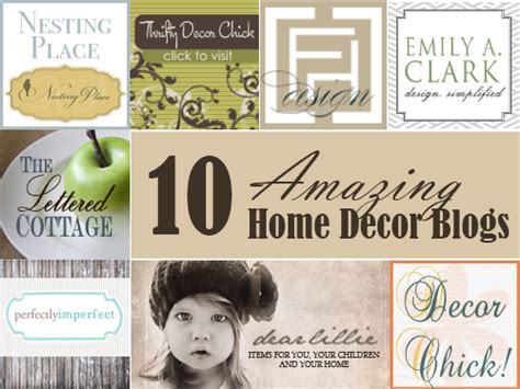 Creating a warm, welcoming home is easier than ever thanks to home decor bloggers sharing their we've eliminated that problem by collecting 25 links of the best home decor design blogs online. 10 Amazing Home Decor Blogs
