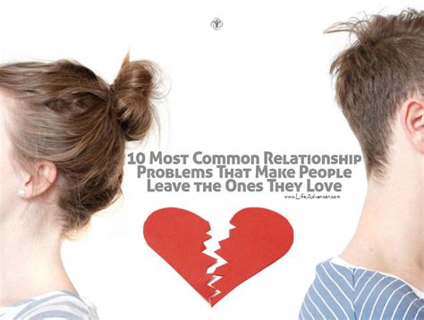 10 Most Common Relationship Problems That Make People Leave The Ones