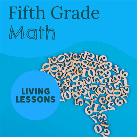 Fifth Grade Math Block With Living Lessons Fifth Grade Fifth Grade