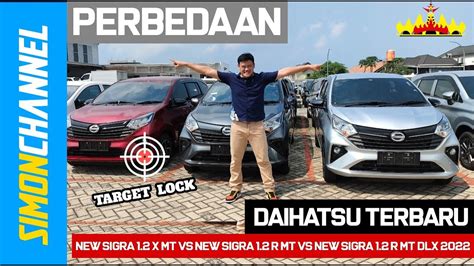Perbedaan Daihatsu New Sigra X Mt Vs New Sigra R Mt Vs New