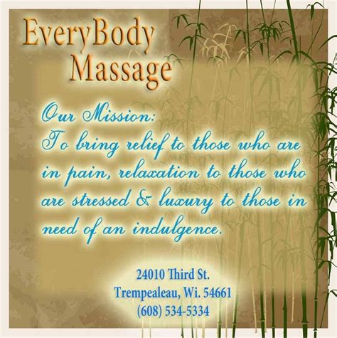 Everybody Massage S Mission Statement Remember To Give Yourself Some Time To Enjoy A Relaxing