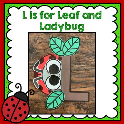 Letter L Craft Ll Is For Ladybug Ll Is For Leaf Craft Lady Bug Craft