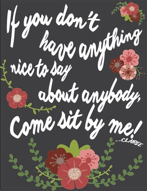 Steel Magnolias Movie Quote Clairee Belcher Come Sit By Me Diy