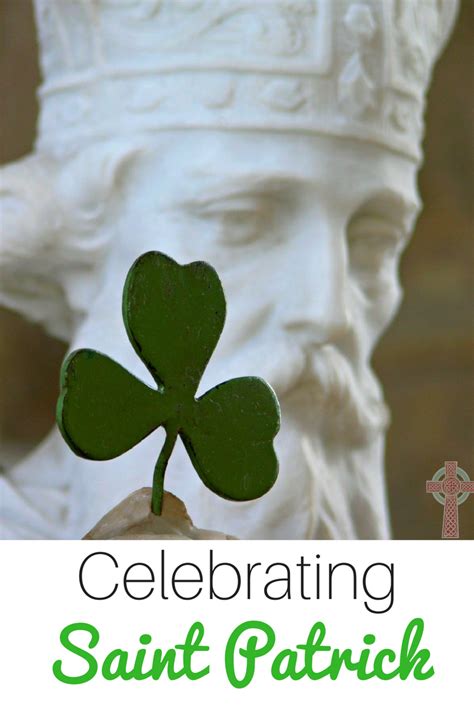 easy ways to celebrate saint patrick part of the catholic saints celebrations the kennedy