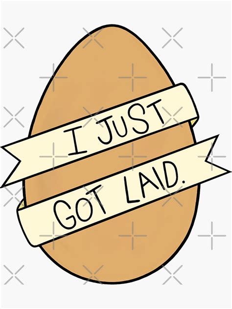I Just Got Laid Sticker For Sale By Baconpancakes21 Redbubble