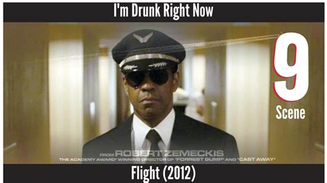 Flight 2012 Im Drunk Right Now Scene 910 Youtube