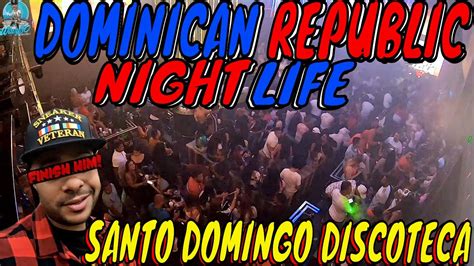 Dominican Republic Nightlife Santo Domingo Discoteca Youtube