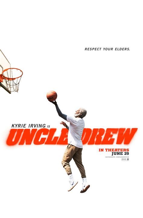 Poster And New Pics To Nba Star Kyrie Irvings ‘uncle Drew