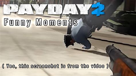 Payday 2 Funny Moments The Difficult Difficulty Problem Youtube