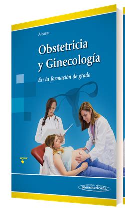 Obstetricia y Ginecología En la formación de grado