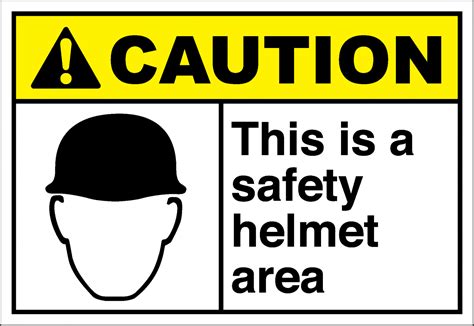 Caution Sign This Is A Safety Helmet Area