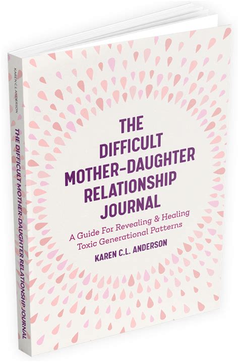 the difficult mother daughter relationship journal — karen c l anderson