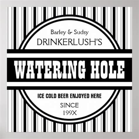 Funny Personalized Watering Hole Home Bar Sign Poster Zazzle