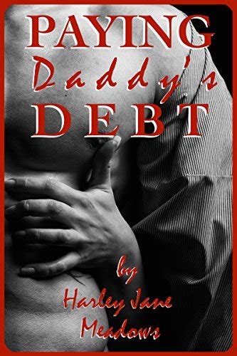 Paying Daddys Debt An Older Man Younger Woman Taboo Tale Of