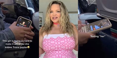‘the Way She Tilts Her Phone So You See’ Man Sees Woman ‘texting’ Trisha Paytas On Flight