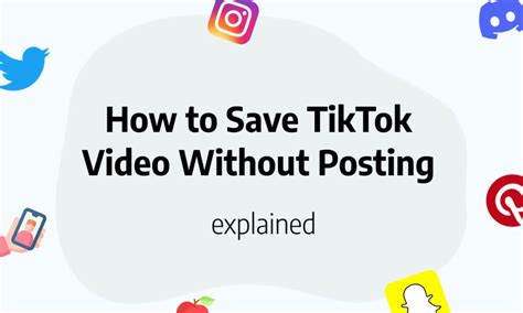 How To Save Tiktok Video Without Posting