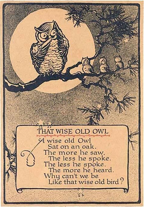 Wise Old Owl Poem I Have To Memorize This For Drama Quotes